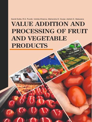 cover image of Value Addition & Processing of Fruit & Vegetable Products